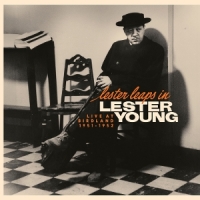 Young, Lester Lester Leaps In: Live At Birdland 1951-195