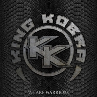 King Kobra We Are Warriors