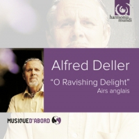 Deller & David Munrow & Lee & Dupre O Ravishing Delight