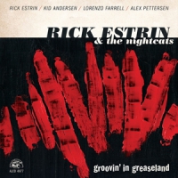 Estrin, Rick & The Nightcats Groovin' In Greaseland