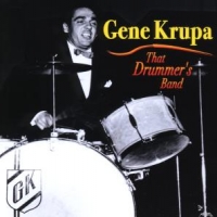 Krupa, Gene That Drummer's Band