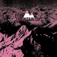 Pink Mountaintops Pink Mountaintops