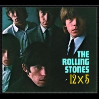 Rolling Stones 12 X 5 (remastered)