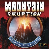 Mountain Eruption Around The World