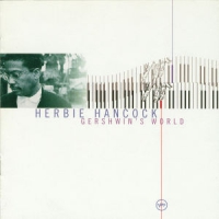 Hancock, Herbie Gershwin S World