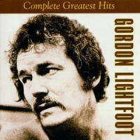 Lightfoot, Gordon Complete Greatest Hits