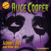 Cooper, Alice School's Out & Other Hits