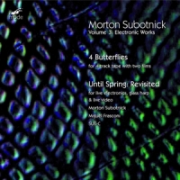 Subotnick, Morton Morton Subotnick: Electronic Works 3