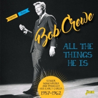 Crewe, Bob All The Things He Is. Singer, Songwr