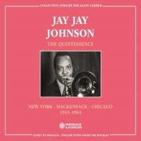 Johnson, Jay Jay The Quintessence, New York-hackensac