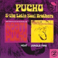 Pucho & Latin Soul Brothers Heat!/jungle Fire