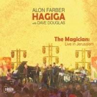 Alon Farber Hagiga The Magician: Live In Jerusalem