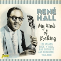 Hall, Rene My Kind Of Rocking