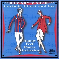 Ellert, Lucinda & Her Happy Feet Dan Hop Off