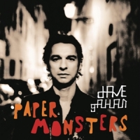 Gahan, Dave Paper Monsters