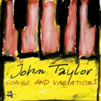Taylor, John Songs And Variations