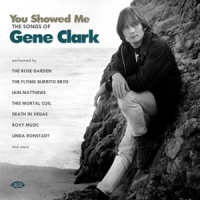 Various You Showed Me - The Songs Of Gene Clark