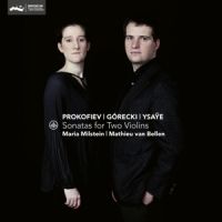 Milstein, Maria / Mathieu Van Bellen Sonatas For Two Violins