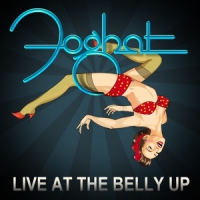 Foghat Live At The Belly Up