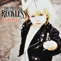 Pretty Reckless, The Light Me Up