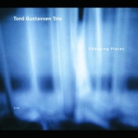 Gustavsen, Tord -trio- Changing Places