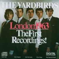 Yardbirds, The London 1963 The First Recordings