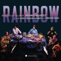 Kronos Quartet With Alim & Fargana Music Of Central Asia Vol. 8  Rainb