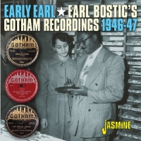 Bostic, Earl Early Earl - The Gotham Recordings, 1946-1947