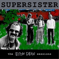 Supersister The Elton Dean Sessions
