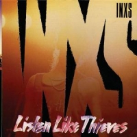 Inxs Listen Like Thieves