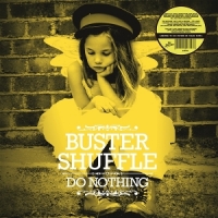 Buster Shuffle Do Nothing