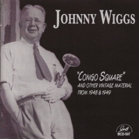 Wiggs, Johnny Congo Square - 1948/1949