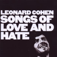 Cohen, Leonard Songs Of Love And Hate