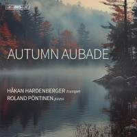Hardenberger, Hakan Chopin, Enescu & Coleman: Autumn Aubade