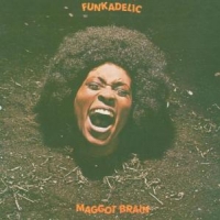 Funkadelic Maggot Brain + 3