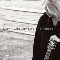 Carpenter, Mary Chapin The Calling