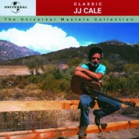 J.j. Cale Classic J.j. Cale - The Universal M