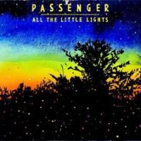 Passenger All The Little Lights