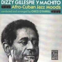 Dizzy Gillespie, Machito Afro-cuban Jazz Moods