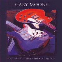 Moore, Gary Out In The Fields - The Very Best O