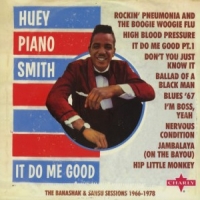 Smith, Huey -piano- It Do Me Good -deluxe-