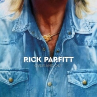 Parfitt, Rick Over And Out -ltd-