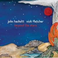 Hackett, John & Nick Fletcher Beyond The Stars