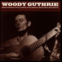 Guthrie, Woody Woody Guthrie Sings Folk Songs