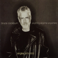 Cockburn, Bruce Anything Anytime Anywhere
