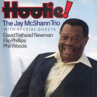 Mcshann, Jay -trio- Hootie!