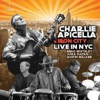 Apicella, Charlie & Iron City Live In Nyc