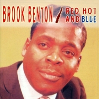 Brook Benton Red Hot And Blue