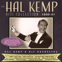 Kemp, Hall & His Orchestra Hal Kemp Hits Collection 1930-41
