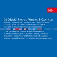 Dvorak, Antonin Sacred Works & Cantatas